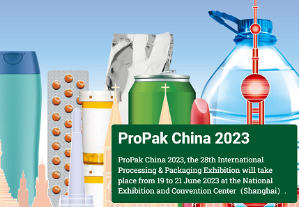 ProPak China 2023–The 28th International Processing and Packaging Exhibition